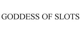 GODDESS OF SLOTS trademark