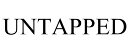 UNTAPPED trademark