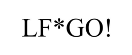 LF*GO! trademark