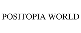 POSITOPIA WORLD trademark