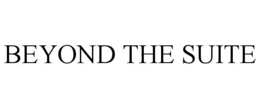 BEYOND THE SUITE trademark
