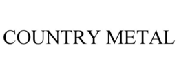 COUNTRY METAL trademark