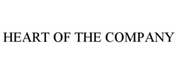 HEART OF THE COMPANY trademark