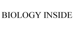 BIOLOGY INSIDE trademark