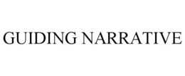 GUIDING NARRATIVE trademark