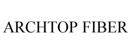 ARCHTOP FIBER trademark