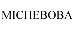 MICHEBOBA trademark