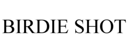 BIRDIE SHOT trademark