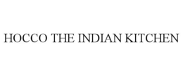 HOCCO THE INDIAN KITCHEN trademark
