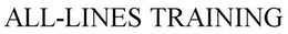 ALL-LINES TRAINING trademark