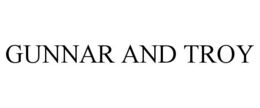 GUNNAR AND TROY trademark