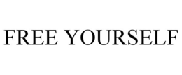 FREE YOURSELF trademark