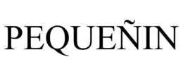 PEQUEÑIN trademark