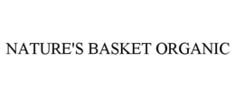 NATURE'S BASKET ORGANIC trademark