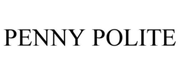 PENNY POLITE trademark