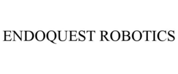ENDOQUEST ROBOTICS trademark