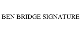 BEN BRIDGE SIGNATURE trademark