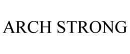 ARCH STRONG trademark