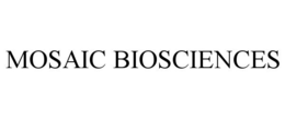 MOSAIC BIOSCIENCES trademark
