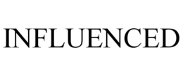INFLUENCED trademark