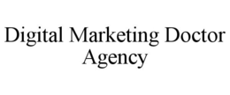 DIGITAL MARKETING DOCTOR AGENCY trademark