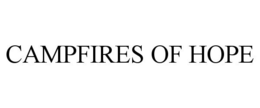CAMPFIRES OF HOPE trademark