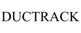 DUCTRACK trademark