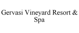 GERVASI VINEYARD RESORT AND SPA trademark