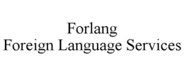 FORLANG FOREIGN LANGUAGE SERVICES trademark