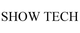 SHOW TECH trademark