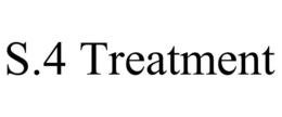 S.4 TREATMENT trademark