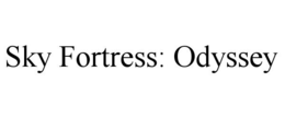 SKY FORTRESS: ODYSSEY trademark