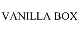 VANILLA BOX trademark