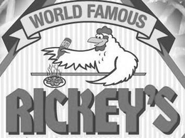 WORLD FAMOUS RICKEY'S trademark