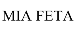 MIA FETA trademark