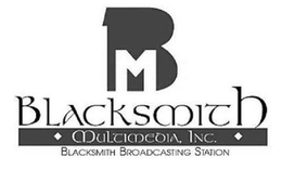 BM BLACKSMITH MULTIMEDIA, INC. BLACKSMITH BROADCASTING STATION trademark