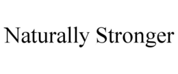 NATURALLY STRONGER trademark