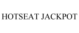 HOTSEAT JACKPOT trademark