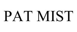 PAT MIST trademark
