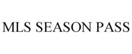 MLS SEASON PASS trademark