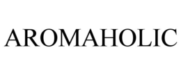 AROMAHOLIC trademark