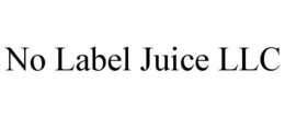 NO LABEL JUICE LLC trademark