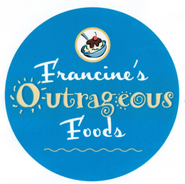 FRANCINE'S OUTRAGEOUS FOODS trademark