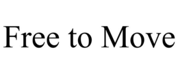 FREE TO MOVE trademark