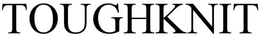 TOUGHKNIT trademark
