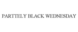 PARTTELY BLACK WEDNESDAY trademark
