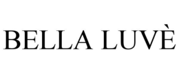 BELLA LUVÈ trademark