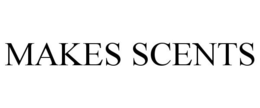 MAKES SCENTS trademark