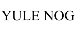 YULE NOG trademark