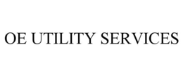 OE UTILITY SERVICES trademark